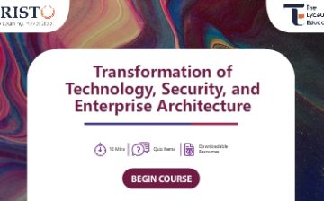 Transformation of Technology, Security, and Enterprise Architecture