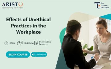 Effects of Unethical Practices in the Workplace