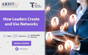 How Leaders Create and Use Networks