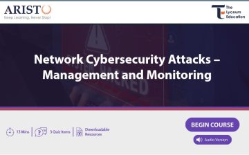Network Cybersecurity Attacks â€“ Management and Monitoring